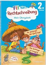 Geheftet Fit für Rechtschreibung 2. Klasse. Mein Übungsheft von Sonja Reichert