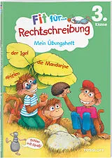 Geheftet Fit für Rechtschreibung 3. Klasse. Mein Übungsheft von Sabine Helmchen