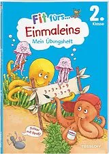 Geheftet Fit fürs Einmaleins 2. Klasse. Mein Übungsheft von Andrea Tonte