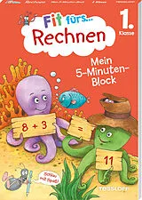 Kartonierter Einband Fit fürs Rechnen 1. Klasse. Mein 5-Minuten-Block von Julia Meyer