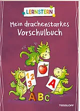 Kartonierter Einband LERNSTERN. Mein drachenstarkes Vorschulbuch von Julia Meyer