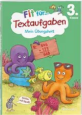 Geheftet Fit für Textaufgaben 3. Klasse. Mein Übungsheft von Andrea Tonte