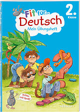 Geheftet (Geh) Fit für Deutsch 2. Klasse. Mein Übungsheft von Sonja Reichert