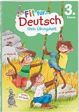 Geheftet Fit für Deutsch 3. Klasse. Mein Übungsheft von Sonja Reichert