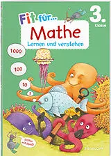 Geheftet Fit für Mathe 3. Klasse. Lernen und verstehen von Andrea Weller-Essers
