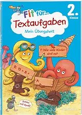 Geheftet Fit für Textaufgaben 2. Klasse. Mein Übungsheft von Andrea Tonte