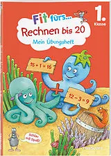 Geheftet (Geh) Fit fürs Rechnen bis 20. 1. Klasse. Mein Übungsheft von Kirstin Gramowski