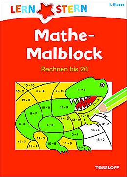 Kartonierter Einband LERNSTERN Mathe-Malblock 1. Klasse. Rechnen bis 20 von Sabine Schwertführer