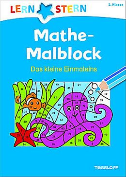 Kartonierter Einband LERNSTERN Mathe-Malblock 2. Klasse. Das kleine Einmaleins von Sabine Schwertführer