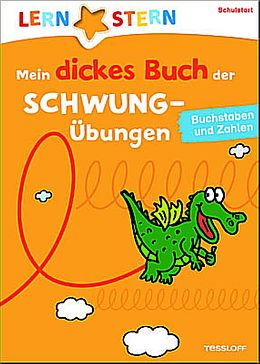 Kartonierter Einband LERNSTERN Mein dickes Buch der Schwungübungen zum Schulstart von Birgit Fuchs