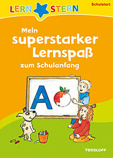 Kartonierter Einband LERNSTERN Superstarker Lernspaß zum Schulanfang von Annette Weber