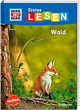 Fester Einband WAS IST WAS Erstes Lesen Band 6. Wald von Karin Bischoff