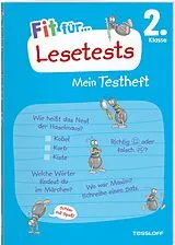 Fester Einband Fit für Lesetests 2. Klasse. Mein Testheft von Julia Meyer