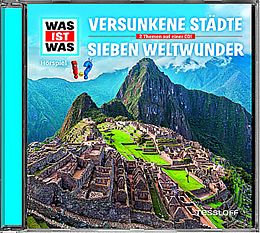 Audio CD (CD/SACD) WAS IST WAS Hörspiel: Versunkene Städte/ Die sieben Weltwunder von Kurt Haderer