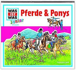 Audio CD (CD/SACD) WAS IST WAS Junior Hörspiel: Pferde & Ponys von Charlotte Habersack, Friederike Wilhelmi, Luis-Max Anders
