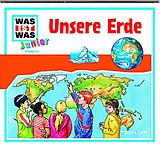 Audio CD (CD/SACD) WAS IST WAS Junior Hörspiel: Unsere Erde von Friederike Wilhelmi