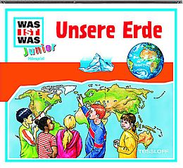 Audio CD (CD/SACD) WAS IST WAS Junior Hörspiel: Unsere Erde von Friederike Wilhelmi