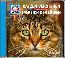 Was Ist Was CD Folge 53: Katzen Verstehen/Im Reich Der Löwen
