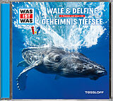 Audio CD (CD/SACD) (CD) Was ist was Hörspiel-CD: Wale & Delfine/ Geheimnisse der Tiefsee von Manfred Baur
