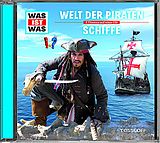 Audio CD (CD/SACD) Was ist was Hörspiel-CD: Piraten/ Schiffe von Matthias Falk