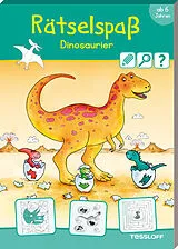 Kartonierter Einband (Kt) Rätselspaß Dinosaurier. Ab 6 Jahren von Irmtraut Teltau