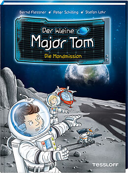 Fester Einband Der kleine Major Tom. Band 3. Die Mondmission von Bernd Flessner, Peter Schilling