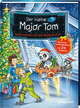 Fester Einband Der kleine Major Tom. Weihnachten auf der Bodenstation. Adventskalenderbuch mit 24 Kapiteln von Bernd Flessner, Peter Schilling