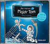 Audio CD (CD/SACD) Der kleine Major Tom. Hörspiel 1. Völlig losgelöst von Bernd Flessner, Peter Schilling