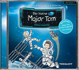 Der Kleine Major Tom CD 01: Völlig losgelöst