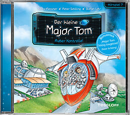 Der Kleine Major Tom CD 07: Außer Kontrolle