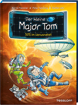 Fester Einband Der kleine Major Tom. Band 15. SOS im Venusnebel von Bernd Flessner, Peter Schilling