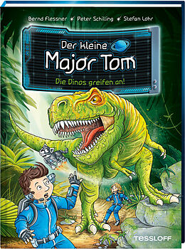 Fester Einband Der kleine Major Tom. Band 19. Die Dinos greifen an! von Bernd Flessner, Peter Schilling