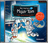 Audio CD (CD/SACD) Der kleine Major Tom. Hörspiel 11. Wer rettet Ming und Hu? von Bernd Flessner, Peter Schilling