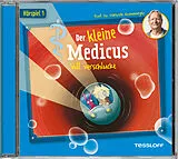 Audio CD (CD/SACD) Der kleine Medicus. Hörspiel 1. Voll verschluckt von Dietrich Grönemeyer