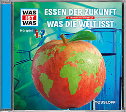 Was Ist Was CD Folge 62: Essen Der Zukunft/Was Die Welt Isst
