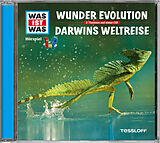 Audio CD (CD/SACD) WAS IST WAS Hörspiel: Wunder Evolution/ Darwins Weltreise von Dr. Manfred Baur