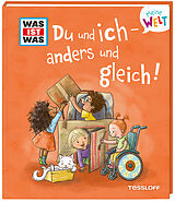 Fester Einband WAS IST WAS Meine Welt Band 16 Du und ich - anders und gleich! von Andrea Weller-Essers