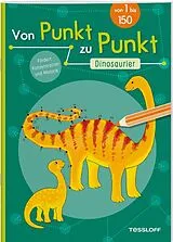 Kartonierter Einband Von Punkt zu Punkt. Dinosaurier von Corina Beurenmeister