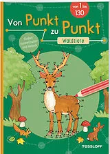Geheftet Von Punkt zu Punkt. Waldtiere von Corina Beurenmeister