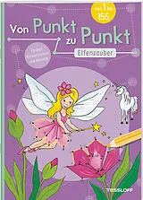 Geheftet Von Punkt zu Punkt. Elfenzauber von Corina Beurenmeister