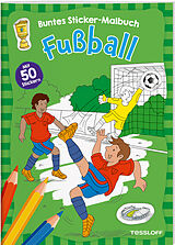 Geheftet Fußball. Buntes Sticker-Malbuch von Stefan Lohr