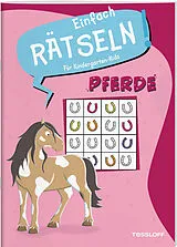 Geheftet Einfach Rätseln! Für Kindergarten-Kids. Pferde von Ilka Röhling