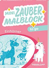Kartonierter Einband Mini Zaubermalblock to go. Einhörner von Sandra Schmidt