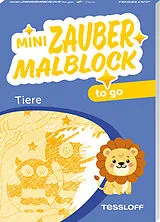 Kartonierter Einband Mini Zaubermalblock to go. Tiere von Sandra Schmidt