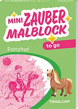 Kartonierter Einband Mini Zaubermalblock to go. Ponyhof von Corina Beurenmeister