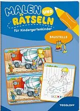 Geheftet Malen und Rätseln für Kindergartenkinder. Baustelle von Stefan Lohr