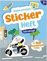 Geheftet Mein erstes Stickerheft. Fahrzeuge von Alberta Kiel