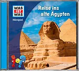 Was Ist Was CD Reise Ins Alte Ägypten