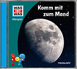 Audio CD (CD/SACD) WAS IST WAS Hörspiel. Komm mit zum Mond von Nele Wehrmann