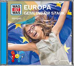 Audio CD (CD/SACD) WAS IST WAS Hörspiel. Europa - gemeinsam stark von Johannes Disselhoff